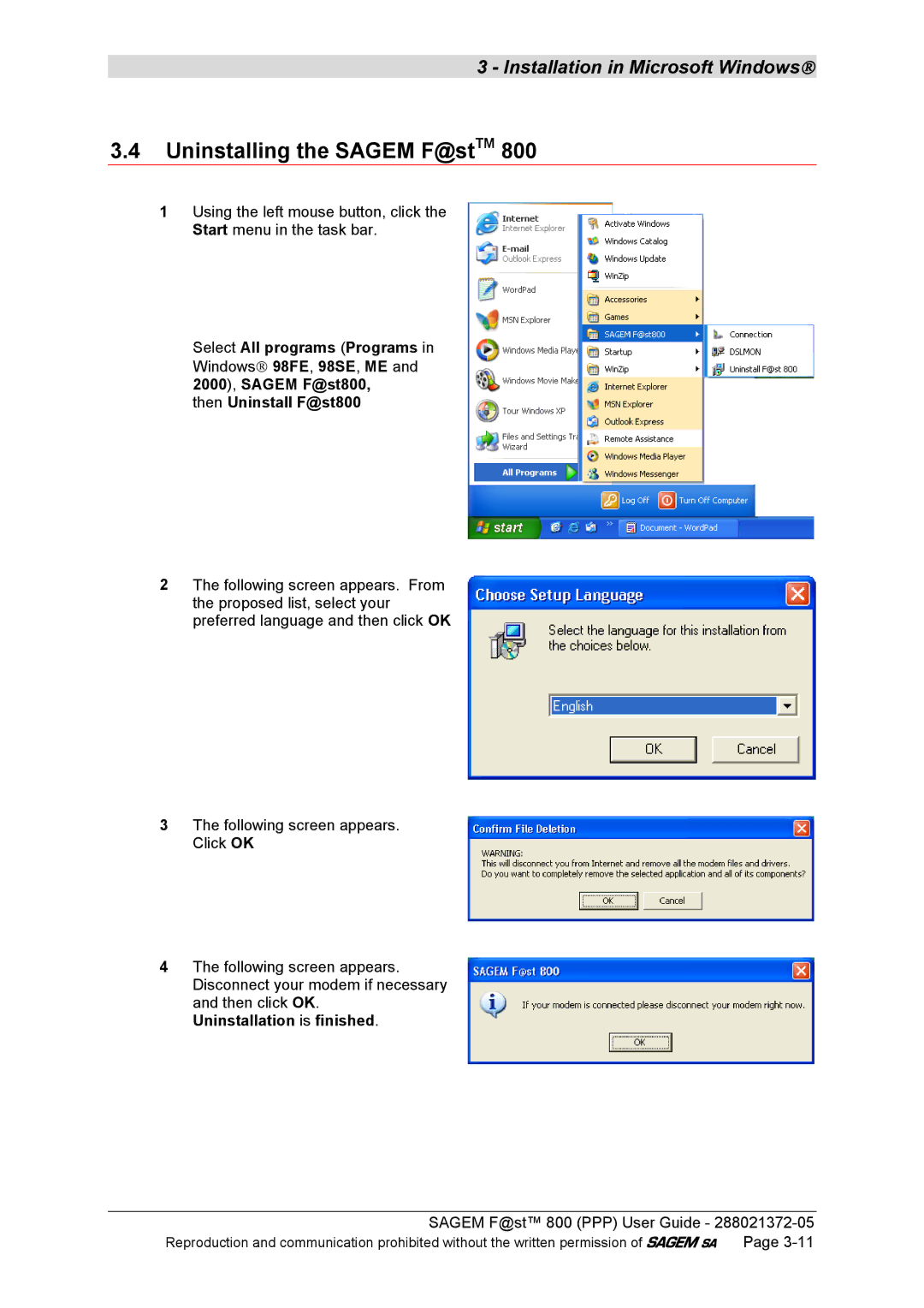 Sagem F@ST 800 manual Uninstalling the Sagem F@stTM, Uninstallation is finished 