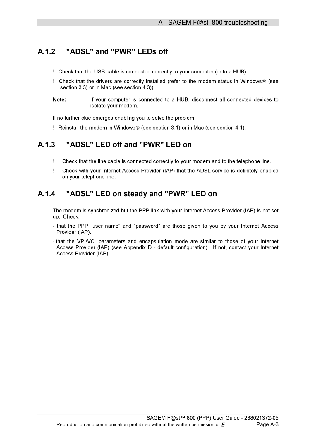 Sagem F@ST 800 manual Adsl and PWR LEDs off, Adsl LED off and PWR LED on, Adsl LED on steady and PWR LED on 