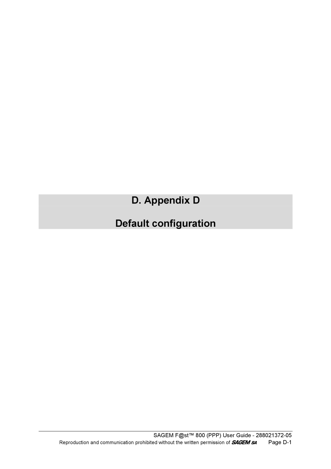 Sagem F@ST 800 manual Appendix D Default configuration 