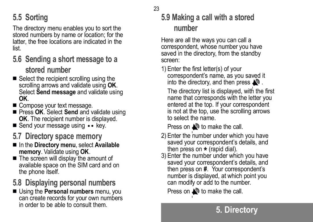 Sagem MW 304X, MW 302X Sorting, Directory space memory, Displaying personal numbers, Making a call with a stored number 