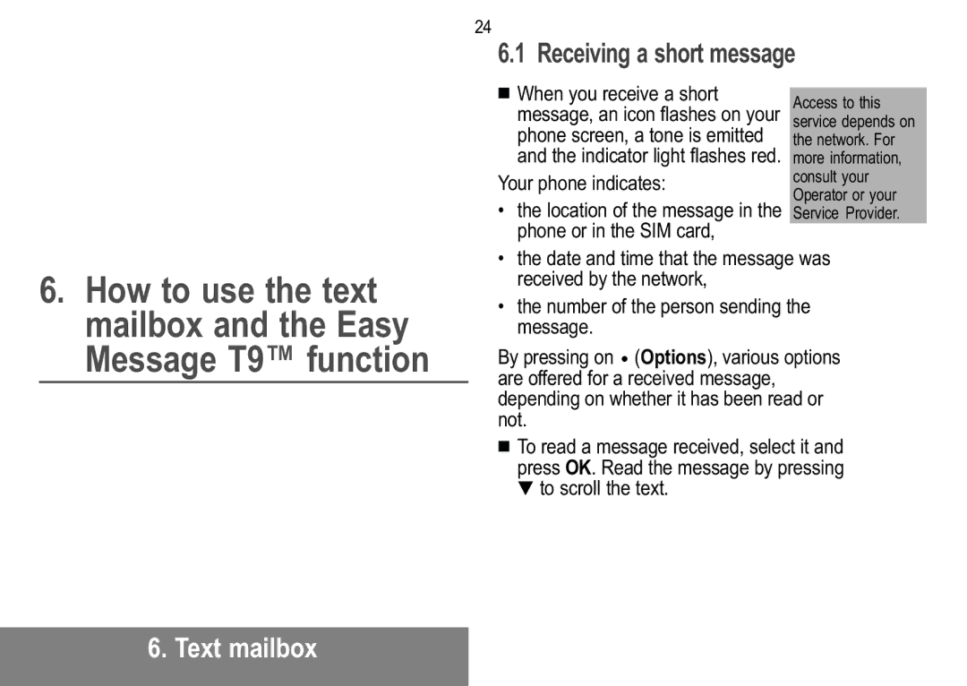 Sagem MW 302X, MW 304X manual Receiving a short message, Text mailbox, Your phone indicates, To scroll the text 