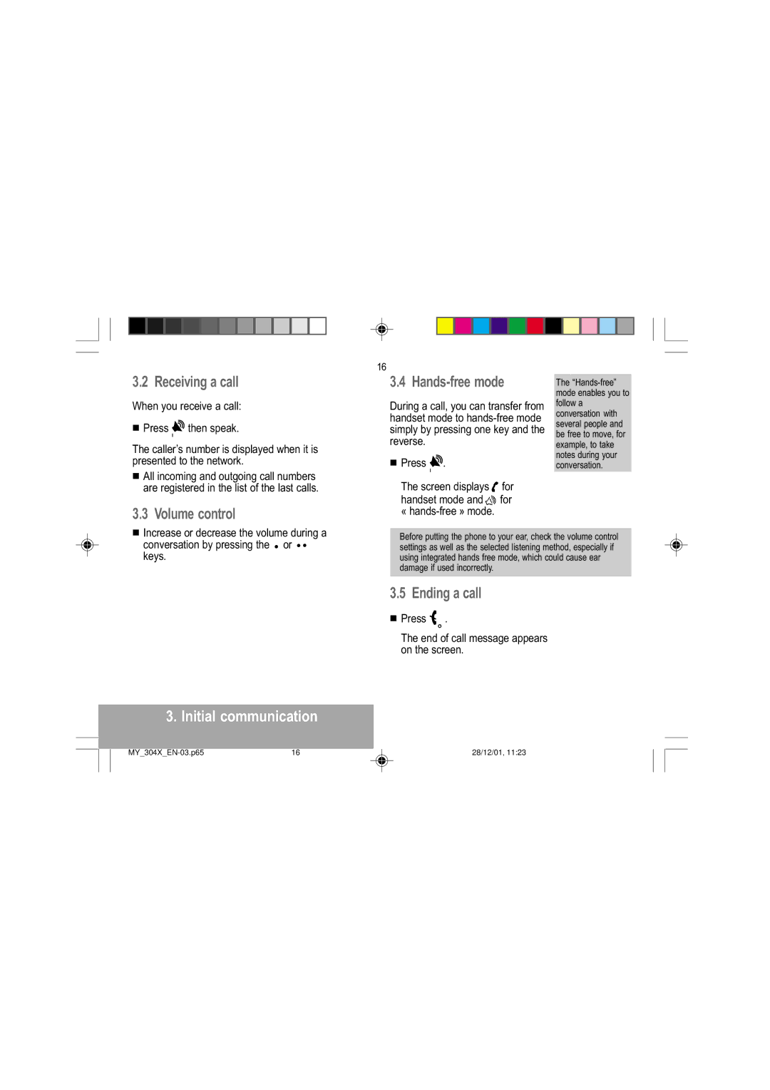 Sagem MY 302X, MY 304X manual Receiving a call, Volume control Hands-free mode, Ending a call, Press Screen displays for 