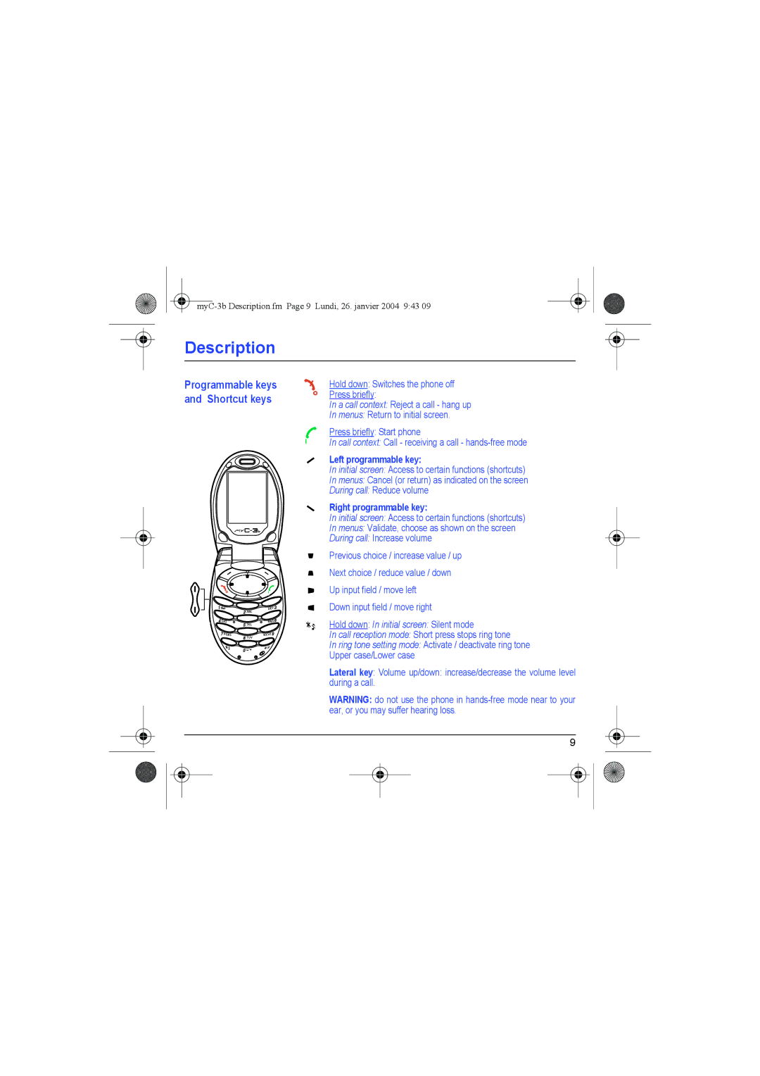 Sagem myC-3b manual Description, Left programmable key, During call Reduce volume, Right programmable key 