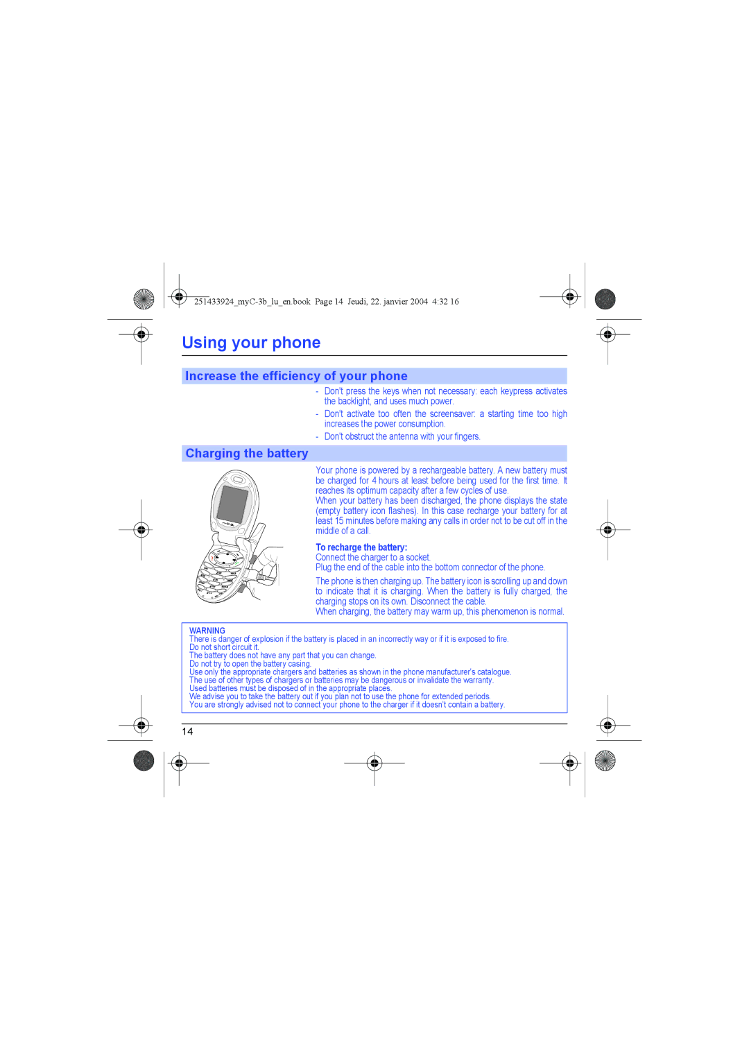 Sagem myC-3b manual Using your phone, Increase the efficiency of your phone, Charging the battery, To recharge the battery 