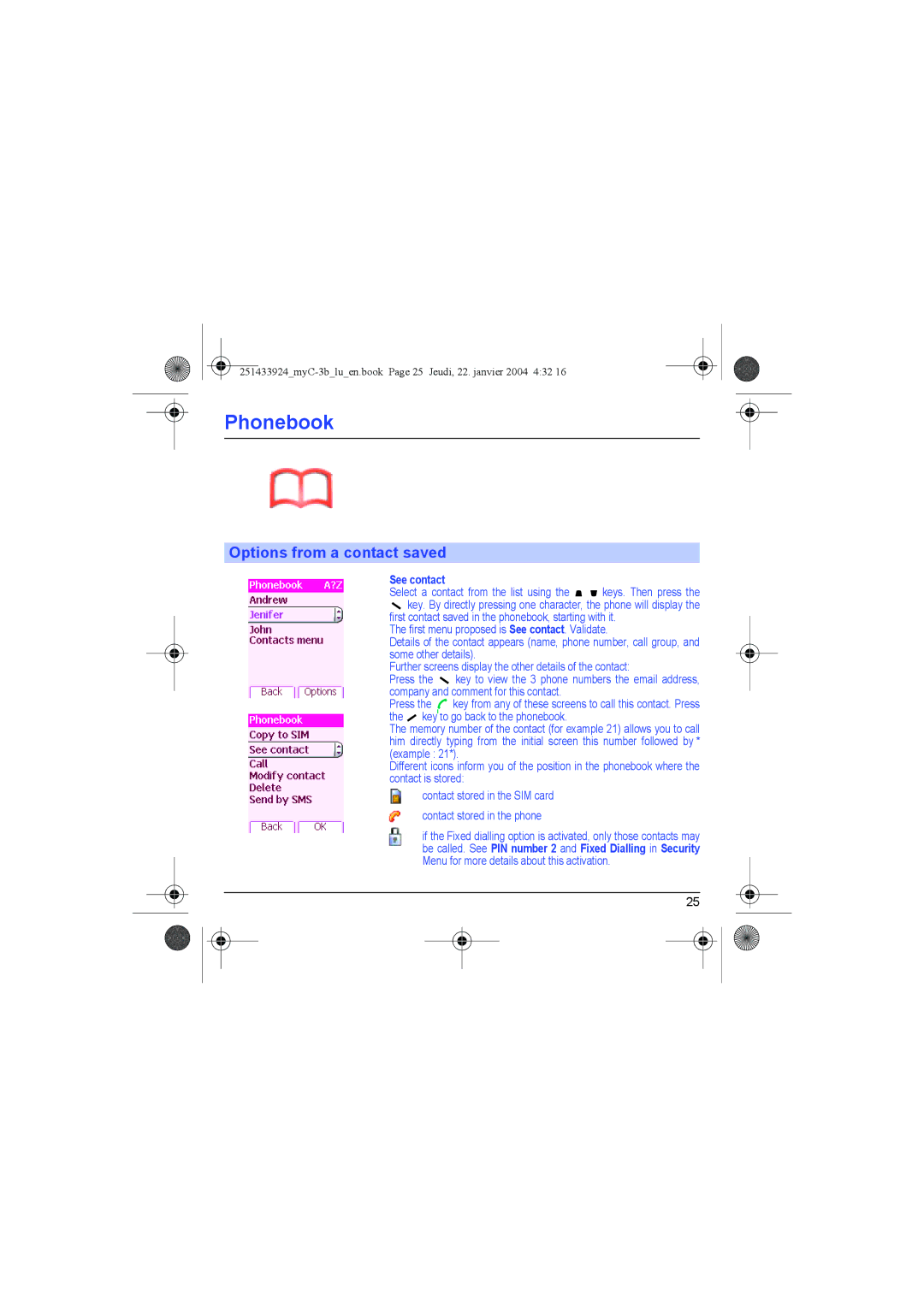 Sagem myC-3b manual Options from a contact saved, See contact, Select a contact from the list using the keys. Then press 