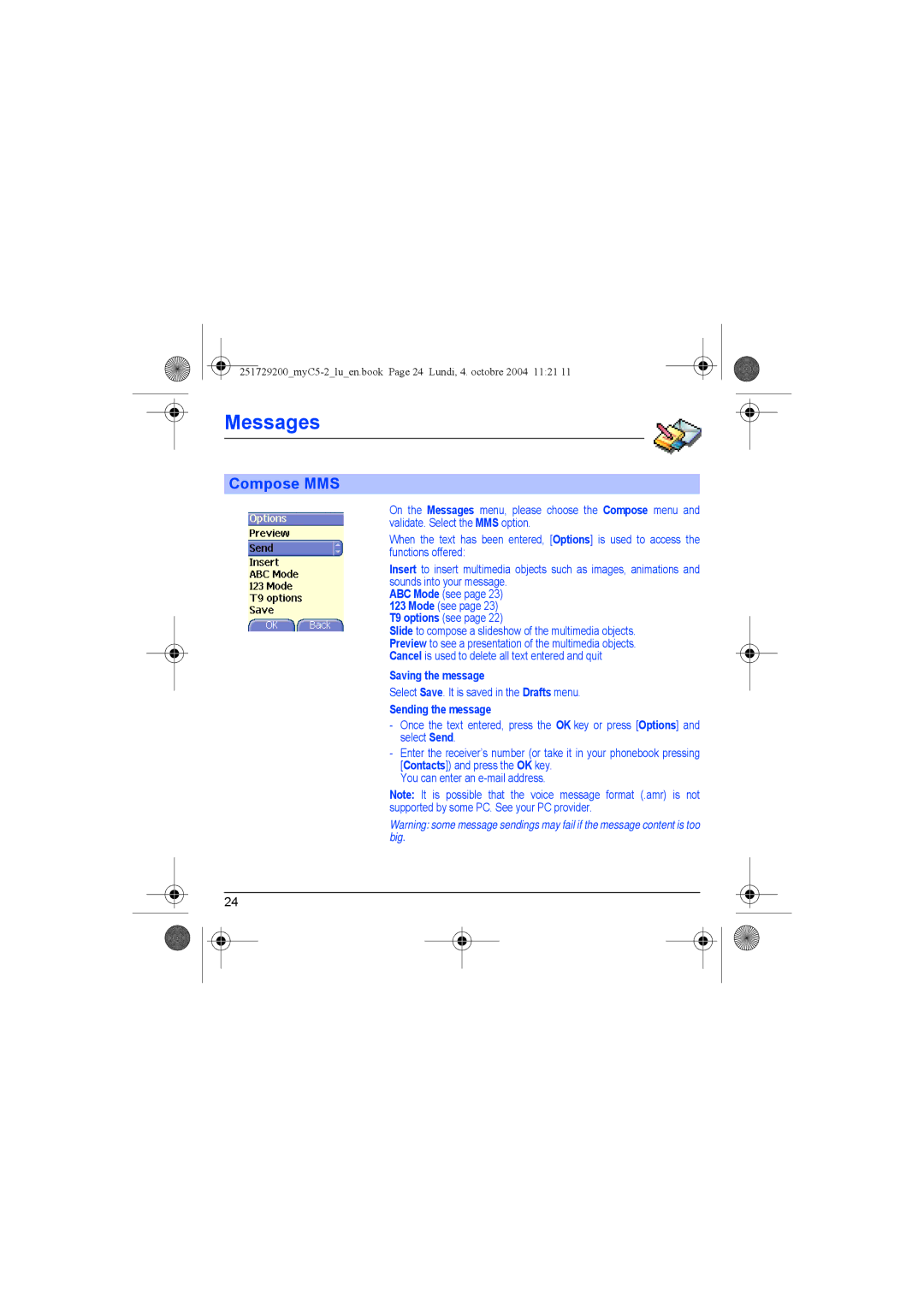 Sagem myC5-2 manual Compose MMS, Saving the message, Select Save. It is saved in the Drafts menu, Sending the message 