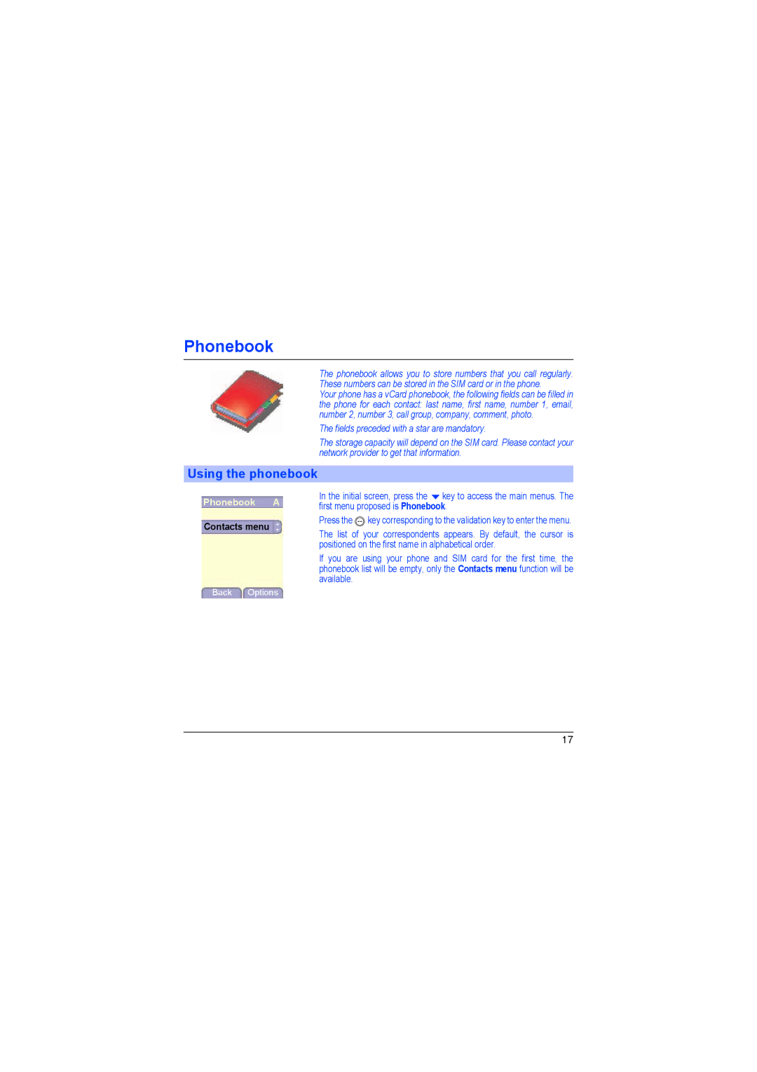 Sagem myX-6 manual Using the phonebook, Fields preceded with a star are mandatory, Phonebook a, Contacts menu 