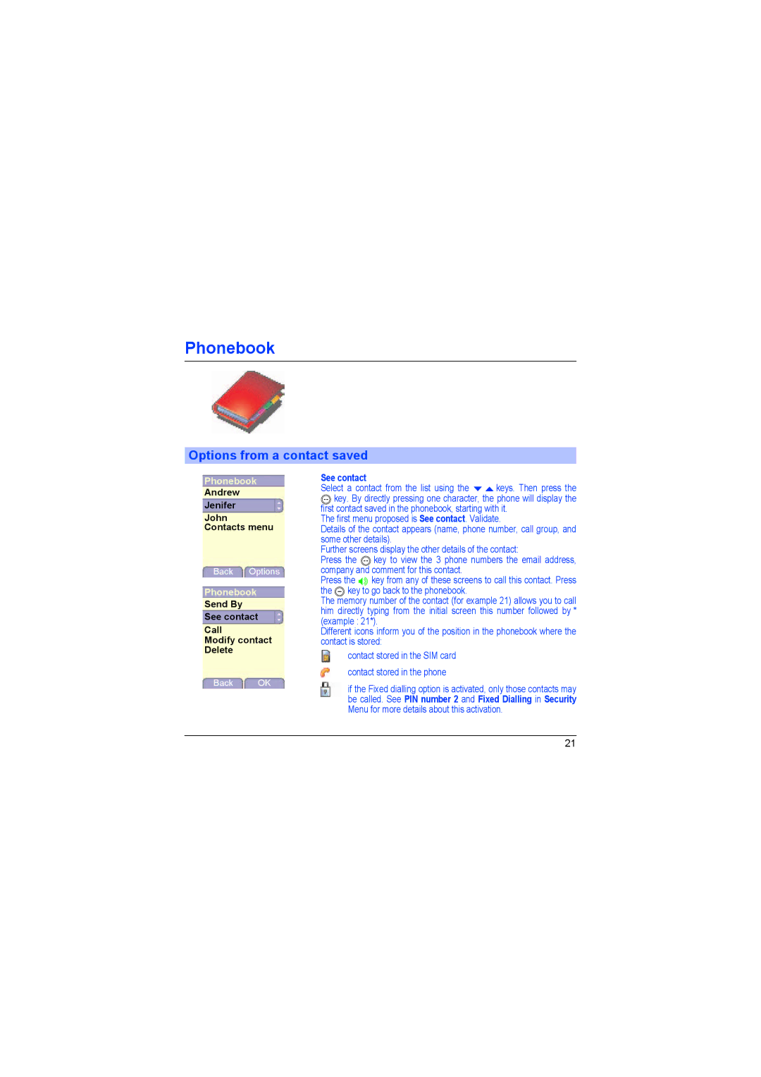 Sagem myX-6 manual Options from a contact saved, Phonebook Andrew Jenifer, Phonebook Send By See contact 