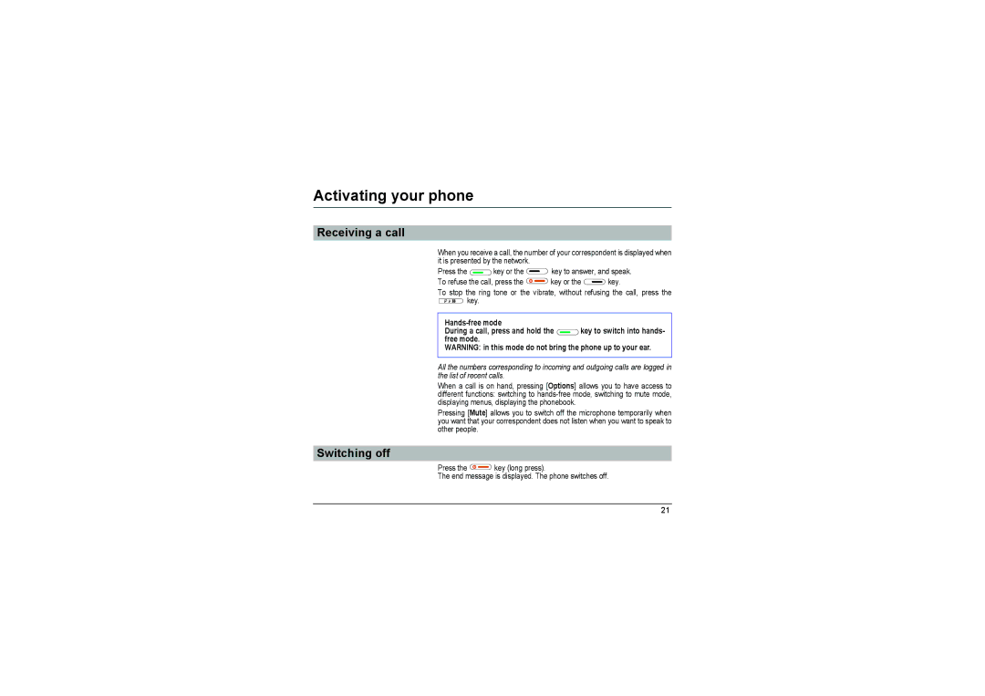 Sagem MyX-8 manual Receiving a call, Switching off 