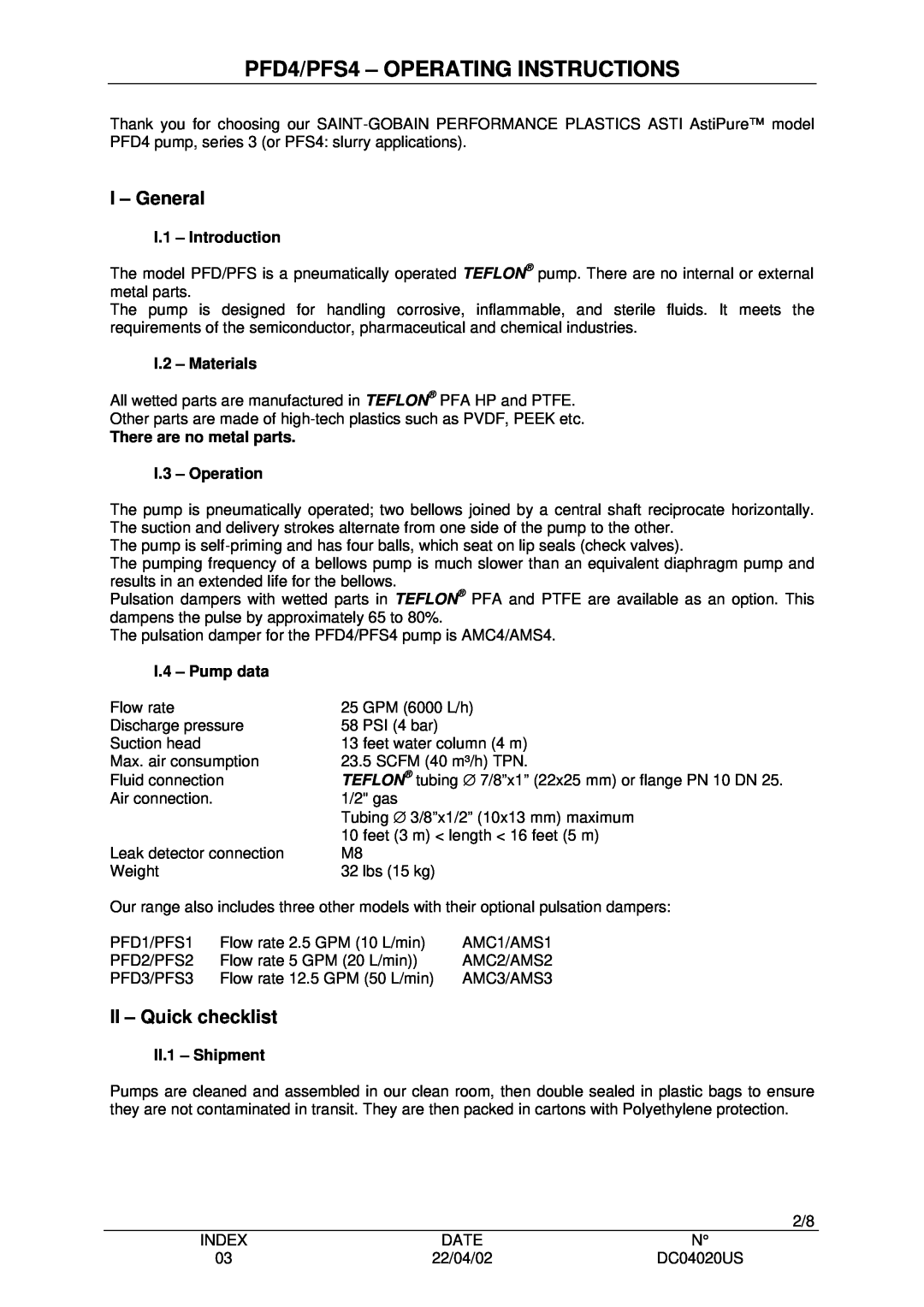 Saint Gobain Vidros PFS4, PFD4 I - General, II - Quick checklist, I.1 - Introduction, I.2 - Materials, I.4 - Pump data 