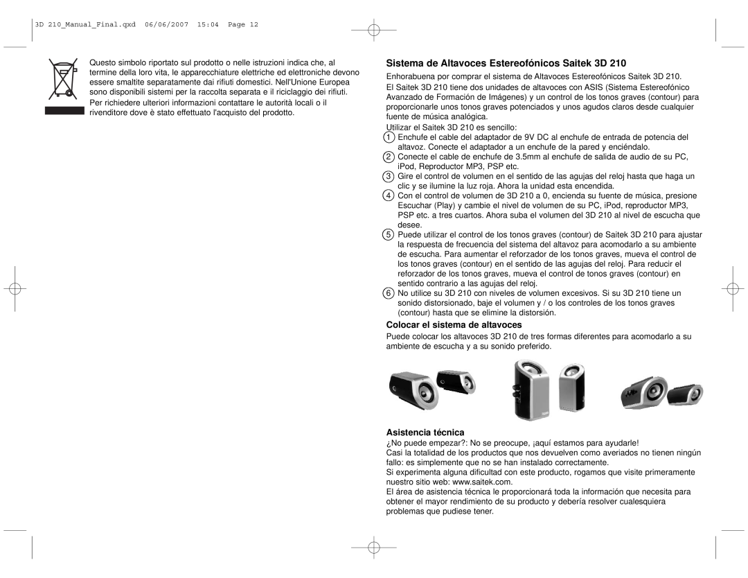 Saitek Stereo Speaker System, 3D 210 manual Sistema de Altavoces Estereofónicos Saitek 3D, Colocar el sistema de altavoces 