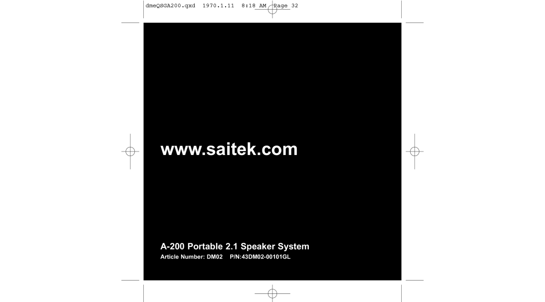 Saitek A-200Portable 2.1 Speaker System, dmeQSGA200.qxd 1970.1.11 8 18 AM Page, Article Number DM02 P/N 43DM02-00101GL 