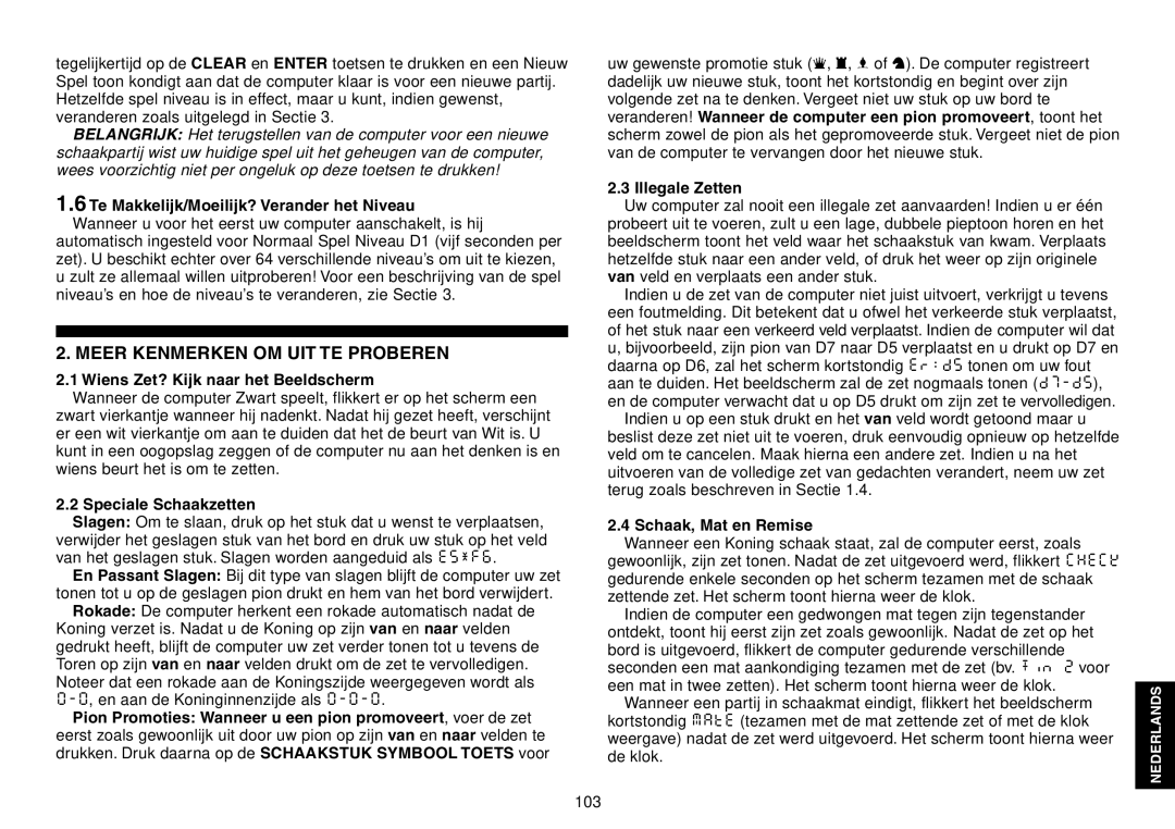 Saitek Chess Explorer manual Meer Kenmerken OM UIT TE Proberen, Wiens Zet? Kijk naar het Beeldscherm, Speciale Schaakzetten 