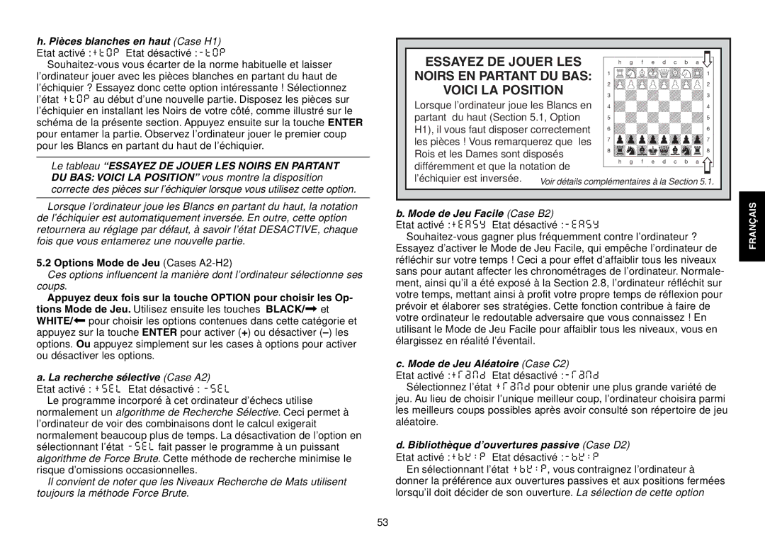 Saitek Chess Explorer manual Pièces blanches en haut Case H1, Options Mode de Jeu Cases A2-H2, Mode de Jeu Facile Case B2 