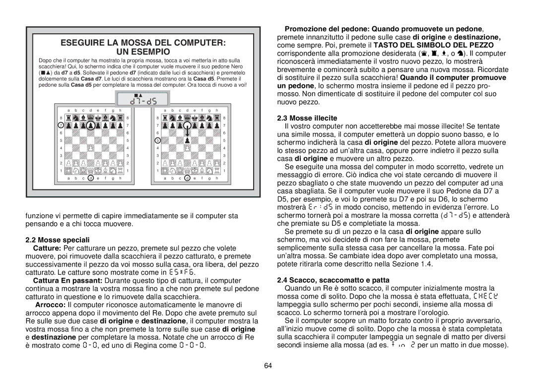 Saitek Chess Explorer manual Eseguire LA Mossa DEL Computer UN Esempio, Mosse speciali, Scacco, scaccomatto e patta 