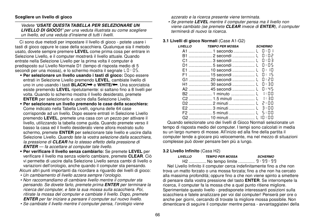 Saitek Chess Explorer manual Scegliere un livello di gioco, Livelli di gioco Normali Case A1-G2, Livello Infinito Casa H2 