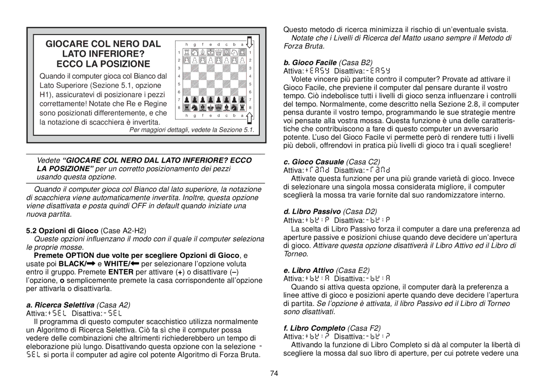 Saitek Chess Explorer manual Giocare COL Nero DAL Lato INFERIORE? Ecco LA Posizione 