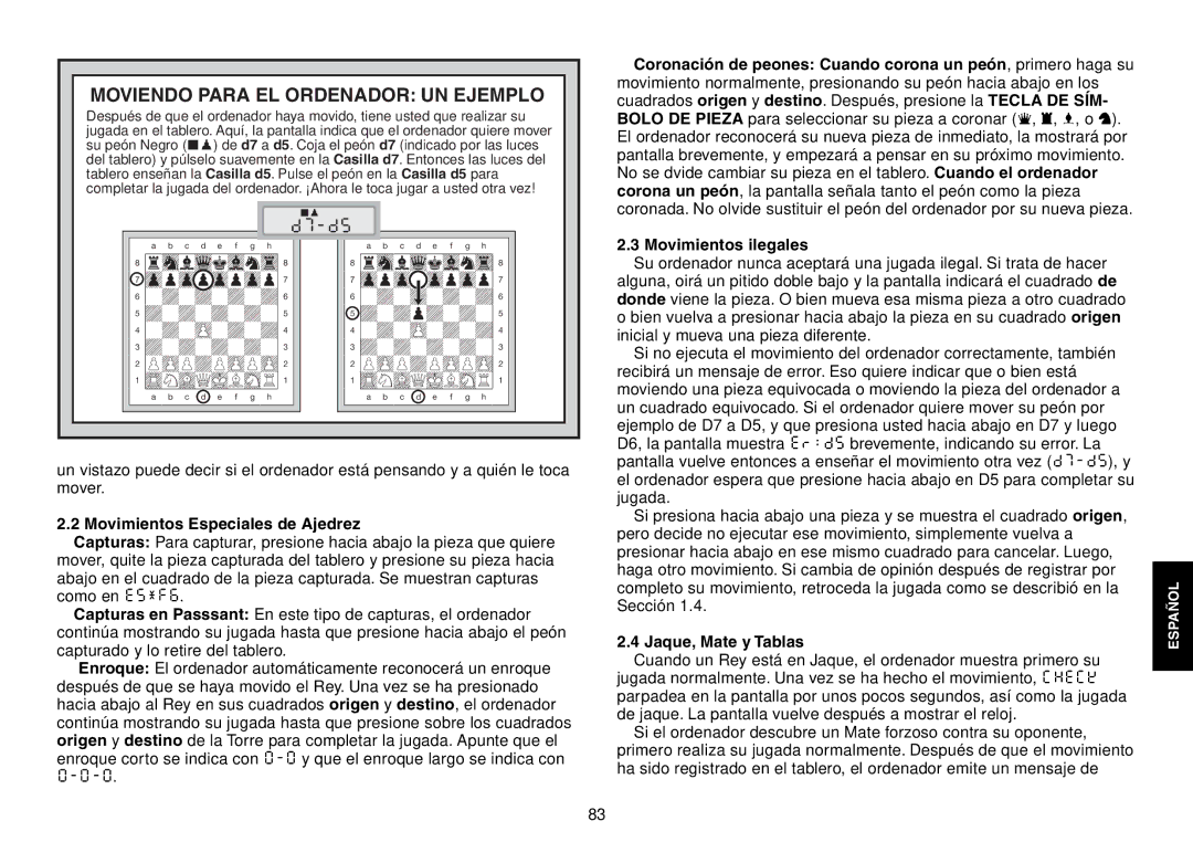 Saitek Chess Explorer manual Moviendo Para EL Ordenador UN Ejemplo, Movimientos Especiales de Ajedrez, Jaque, Mate y Tablas 