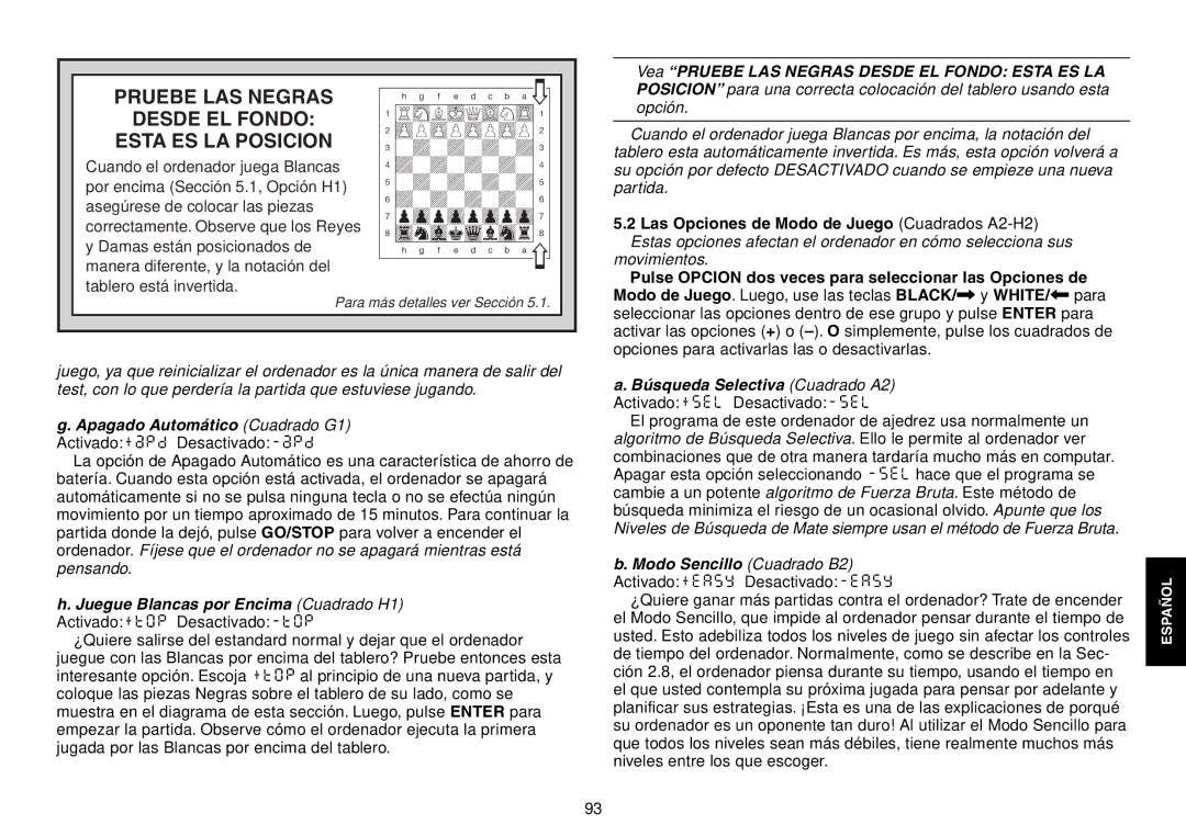 Saitek Chess Explorer manual Pruebe LAS Negras Desde EL Fondo Esta ES LA Posicion 