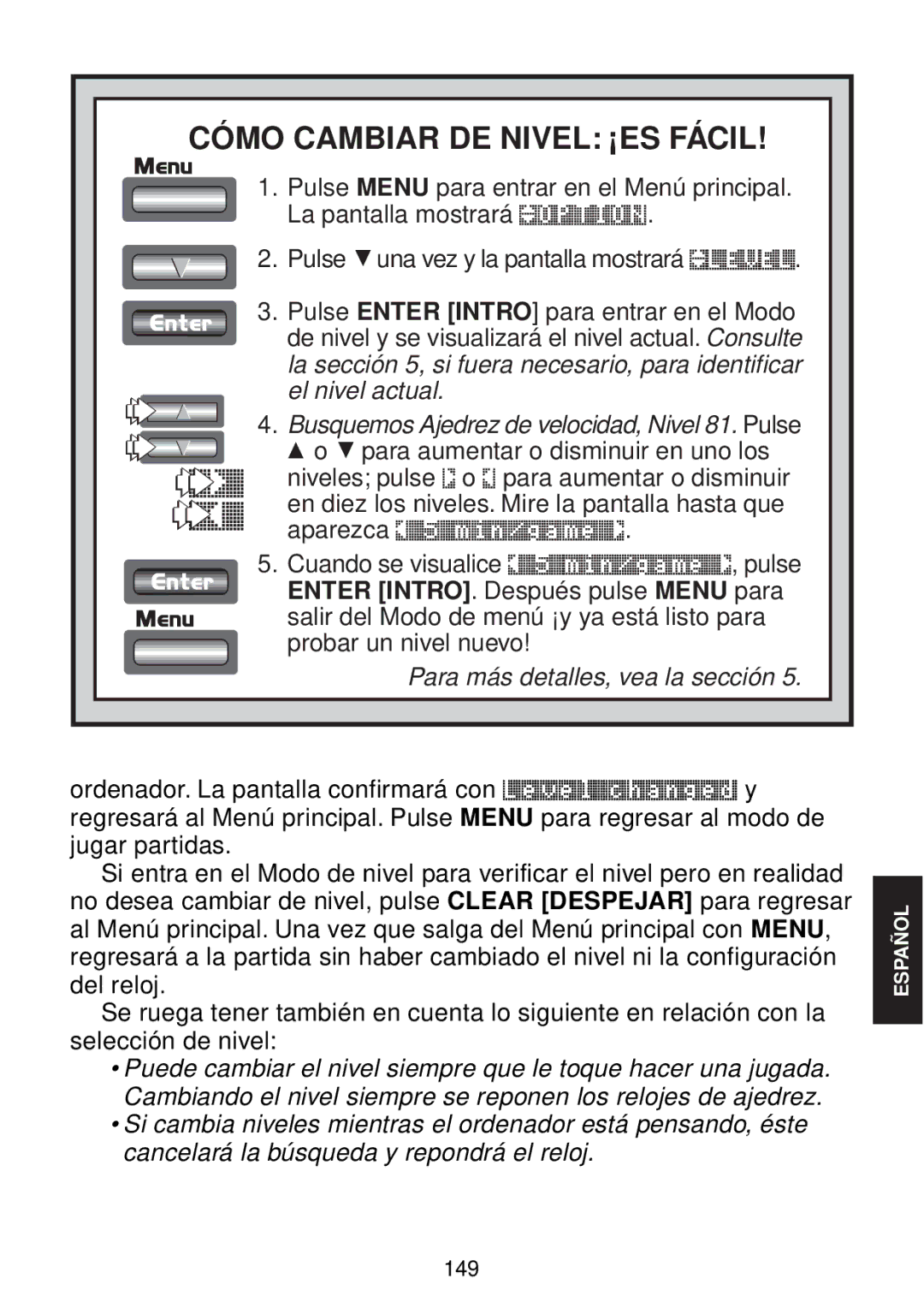 Saitek chess manual Cómo Cambiar DE Nivel ¡ES Fácil, Para más detalles, vea la sección 