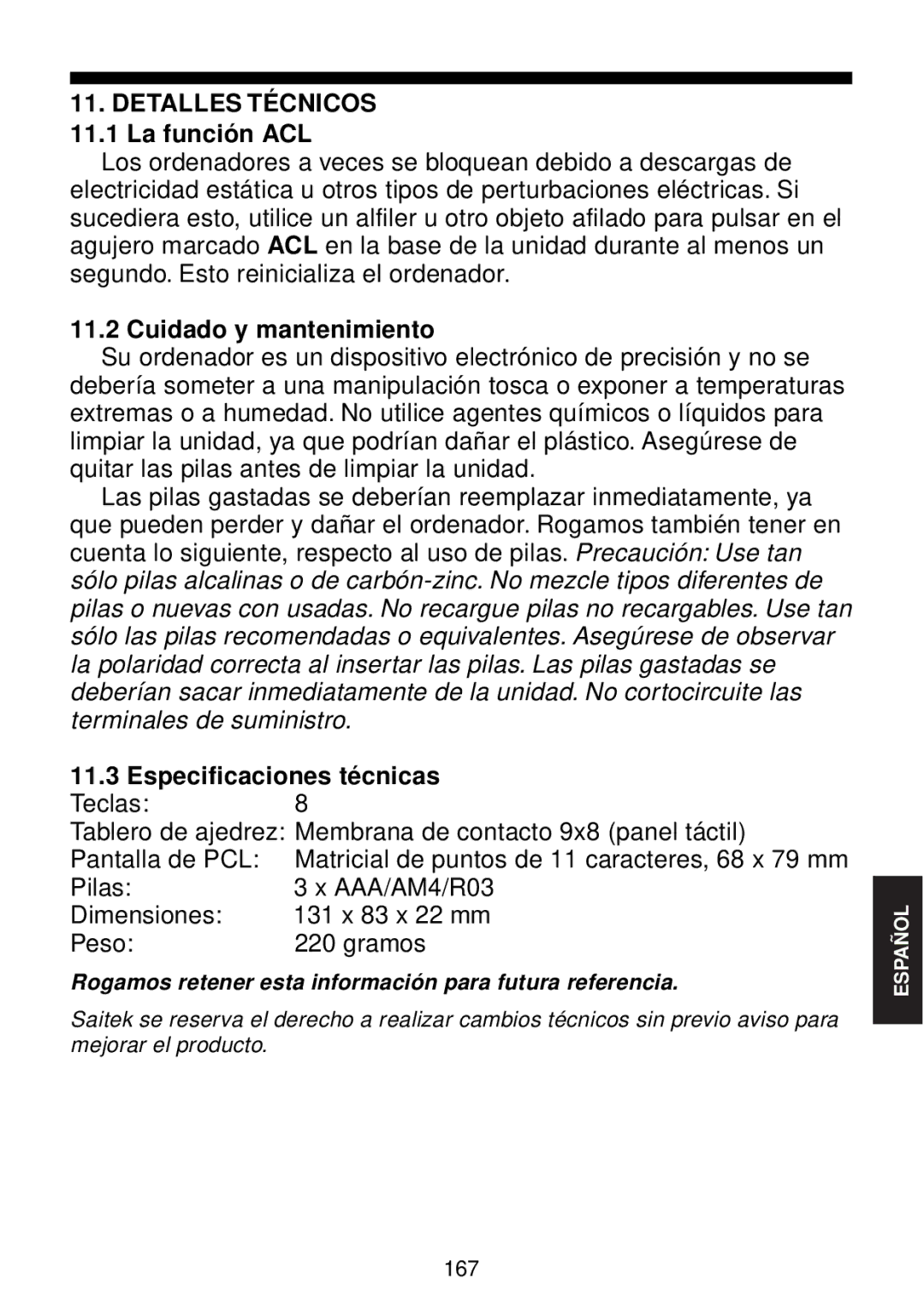 Saitek chess manual Detalles Técnicos 11.1 La función ACL, Cuidado y mantenimiento, Especificaciones técnicas 