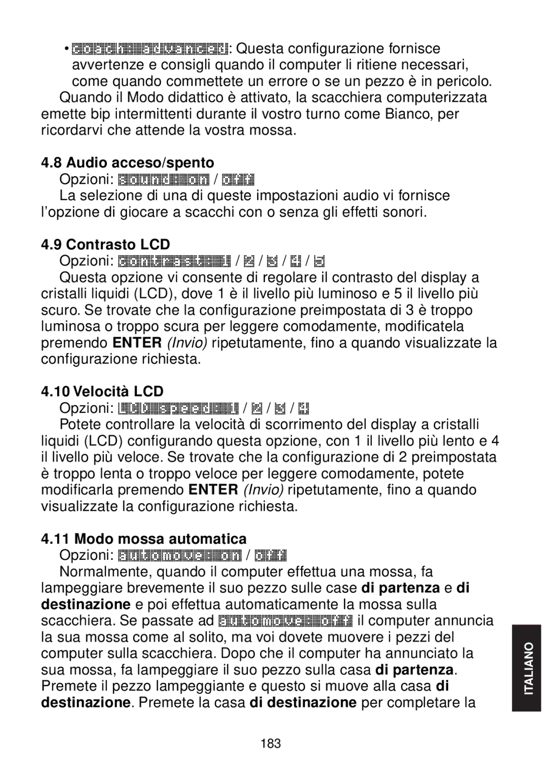 Saitek chess manual Audio acceso/spento Opzioni sound on / off, Contrasto LCD, Velocità LCD 