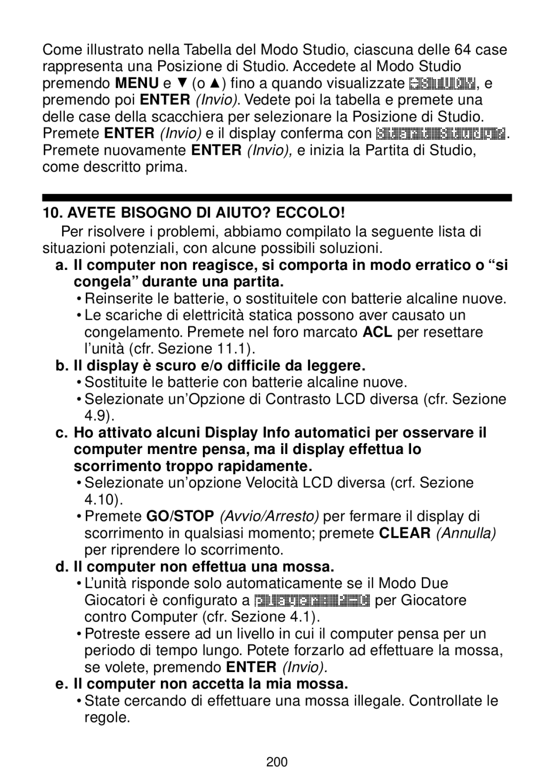 Saitek chess manual Avete Bisogno DI AIUTO? Eccolo, Il display è scuro e/o difficile da leggere 