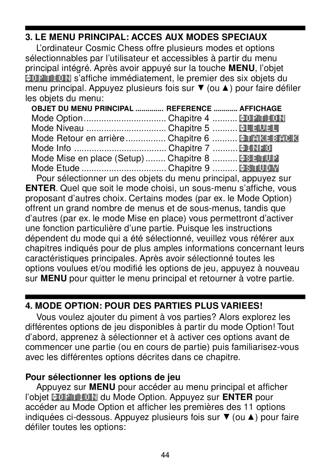 Saitek chess manual LE Menu Principal Acces AUX Modes Speciaux, Mode Option Pour DES Parties Plus Variees 