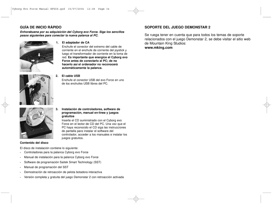 Saitek Cyborg Evo user manual Guía DE Inicio Rápido, Soporte DEL Juego Demonstar, El adaptador de CA, Contenido del disco 