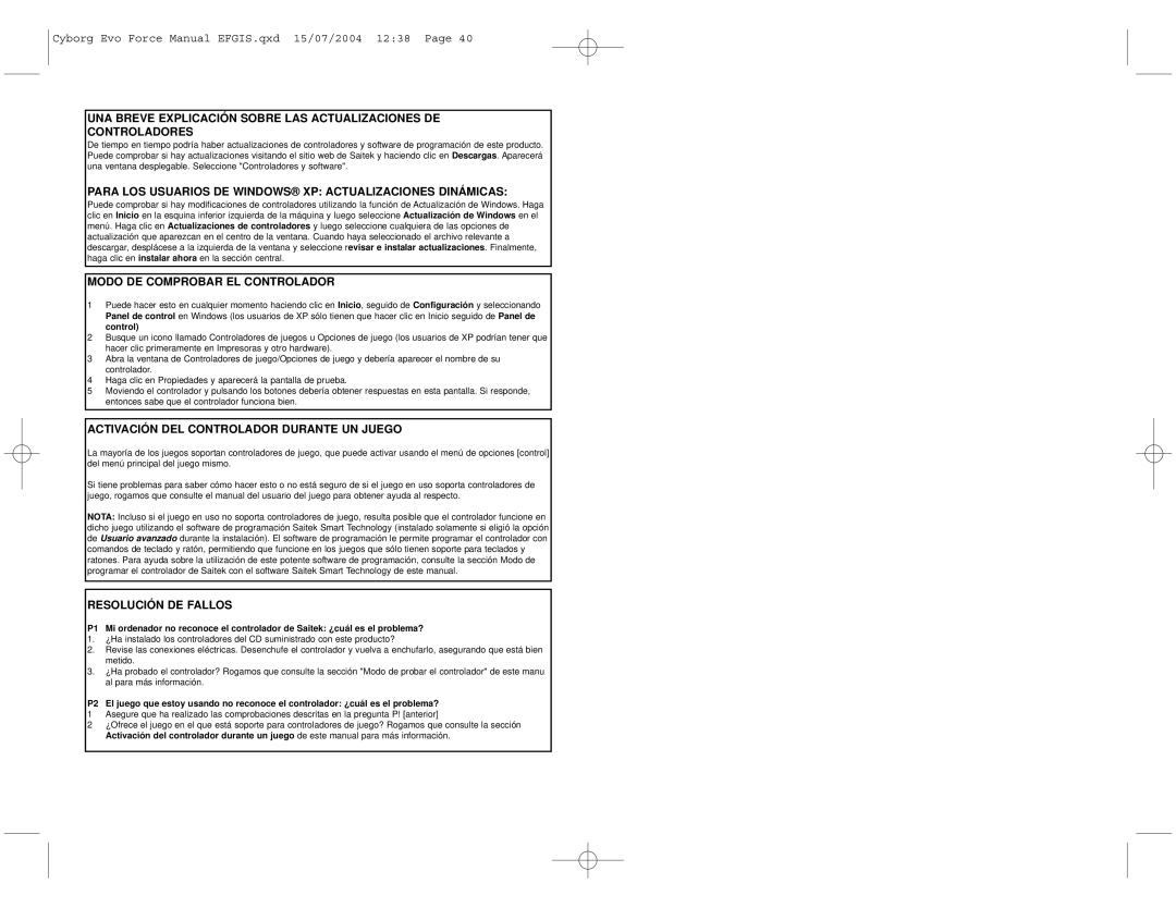 Saitek Cyborg Evo user manual Para LOS Usuarios DE Windows XP Actualizaciones Dinámicas, Modo DE Comprobar EL Controlador 