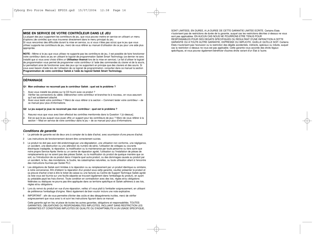 Saitek Cyborg Evo user manual Mise EN Service DE Votre Contrôleur Dans LE JEU, Dépannage, Conditions de garantie 