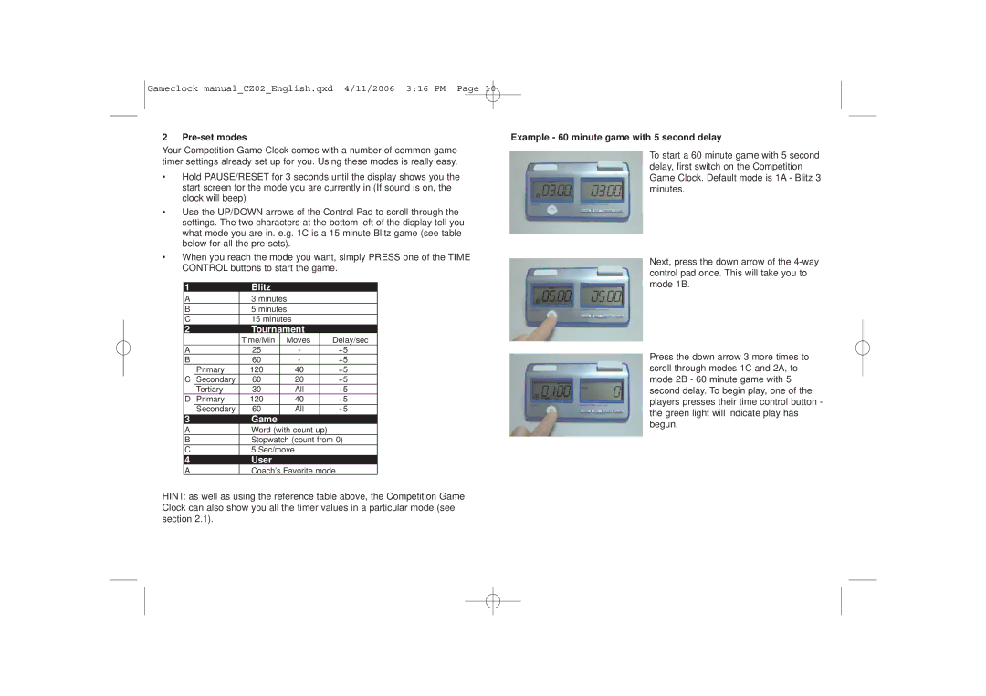 Saitek Game Clock user manual Pre-set modes, Example 60 minute game with 5 second delay 