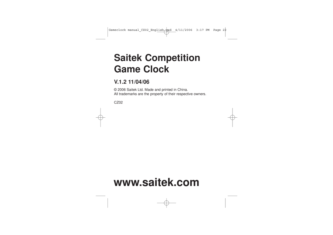 Saitek V.1.2 11/04/06, Saitek Competition Game Clock, All trademarks are the property of their respective owners CZ02 