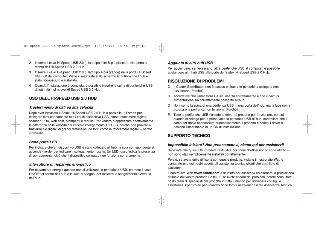 Saitek Hi-Speed USB 2.0 Hub user manual USO DELL’HI-SPEED USB 2.0 HUB, Risoluzione DI Problemi, Supporto Tecnico 