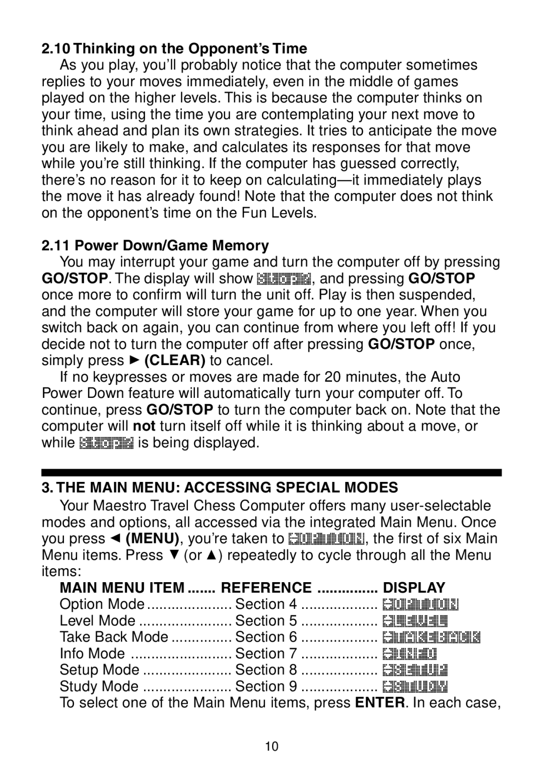 Saitek Maestro Travel Chess Computer manual Thinking on the Opponent’s Time, Power Down/Game Memory 