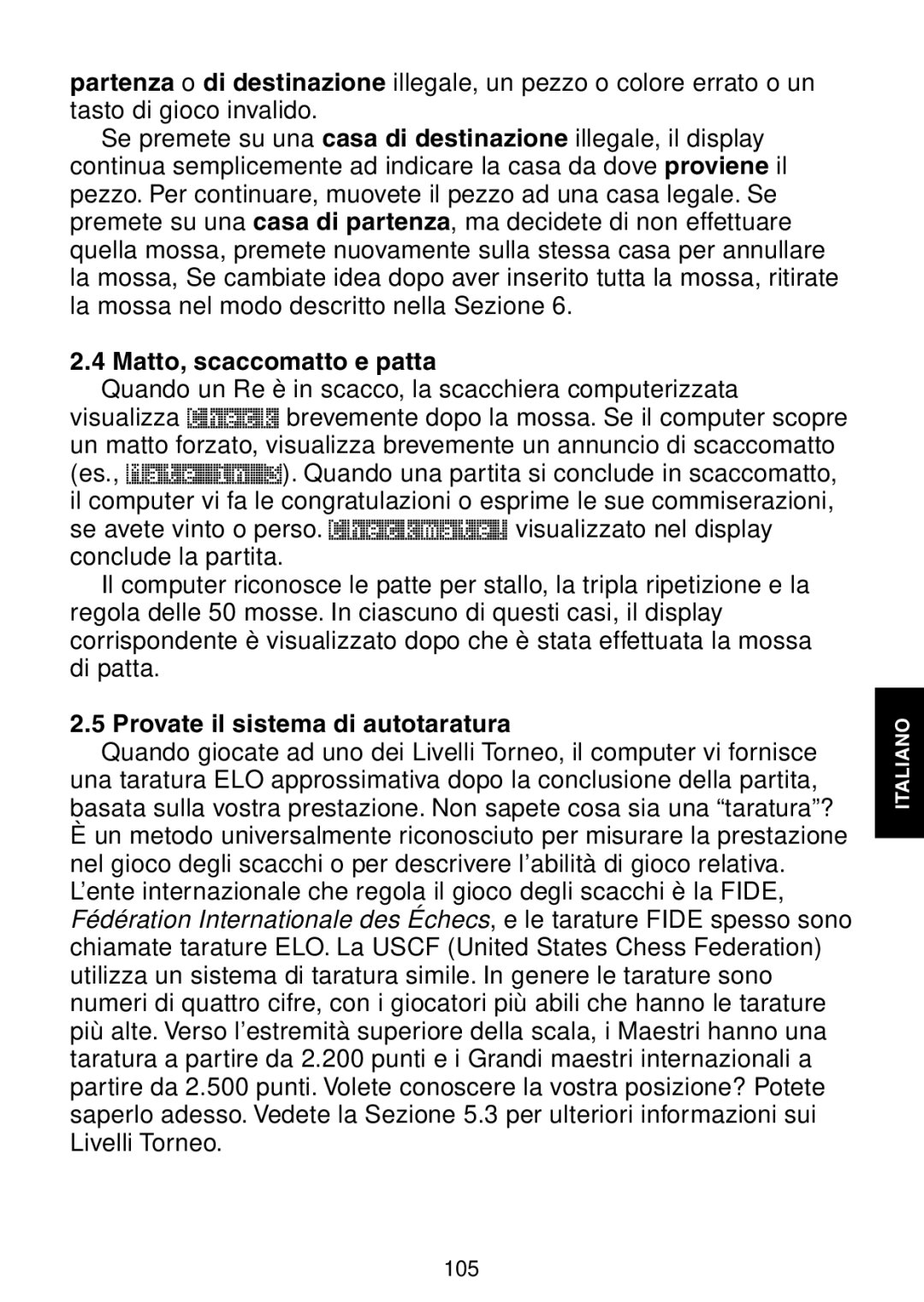 Saitek Maestro Travel Chess Computer manual Matto, scaccomatto e patta, Provate il sistema di autotaratura 