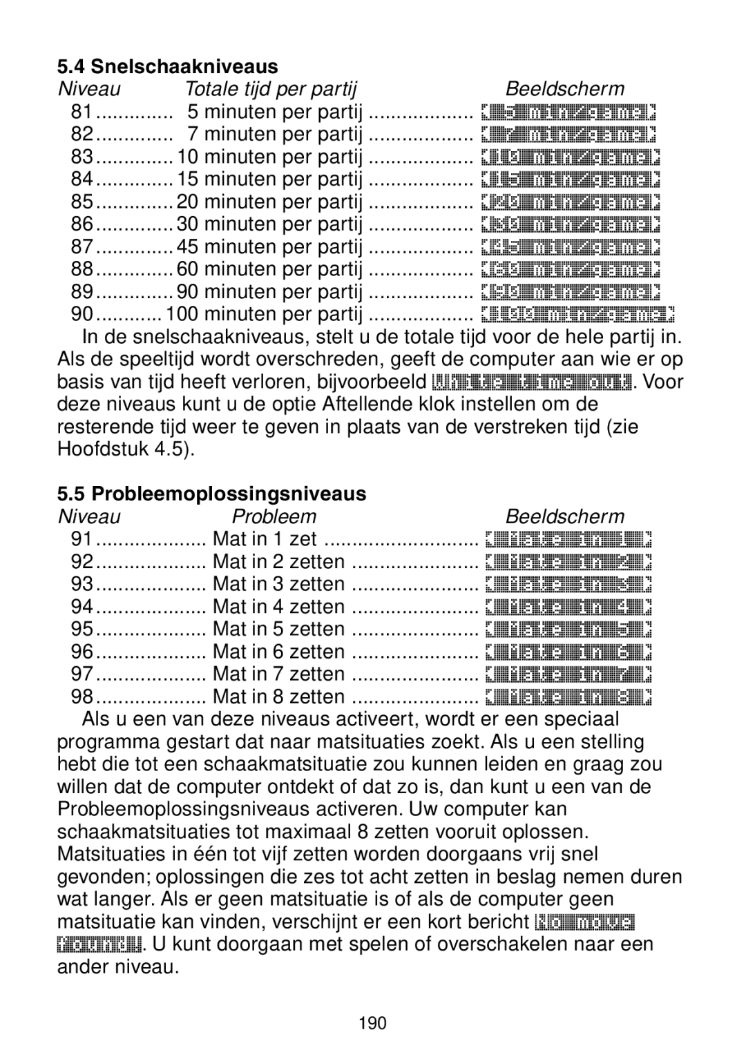 Saitek Maestro Travel Chess Computer manual Snelschaakniveaus, Probleemoplossingsniveaus 