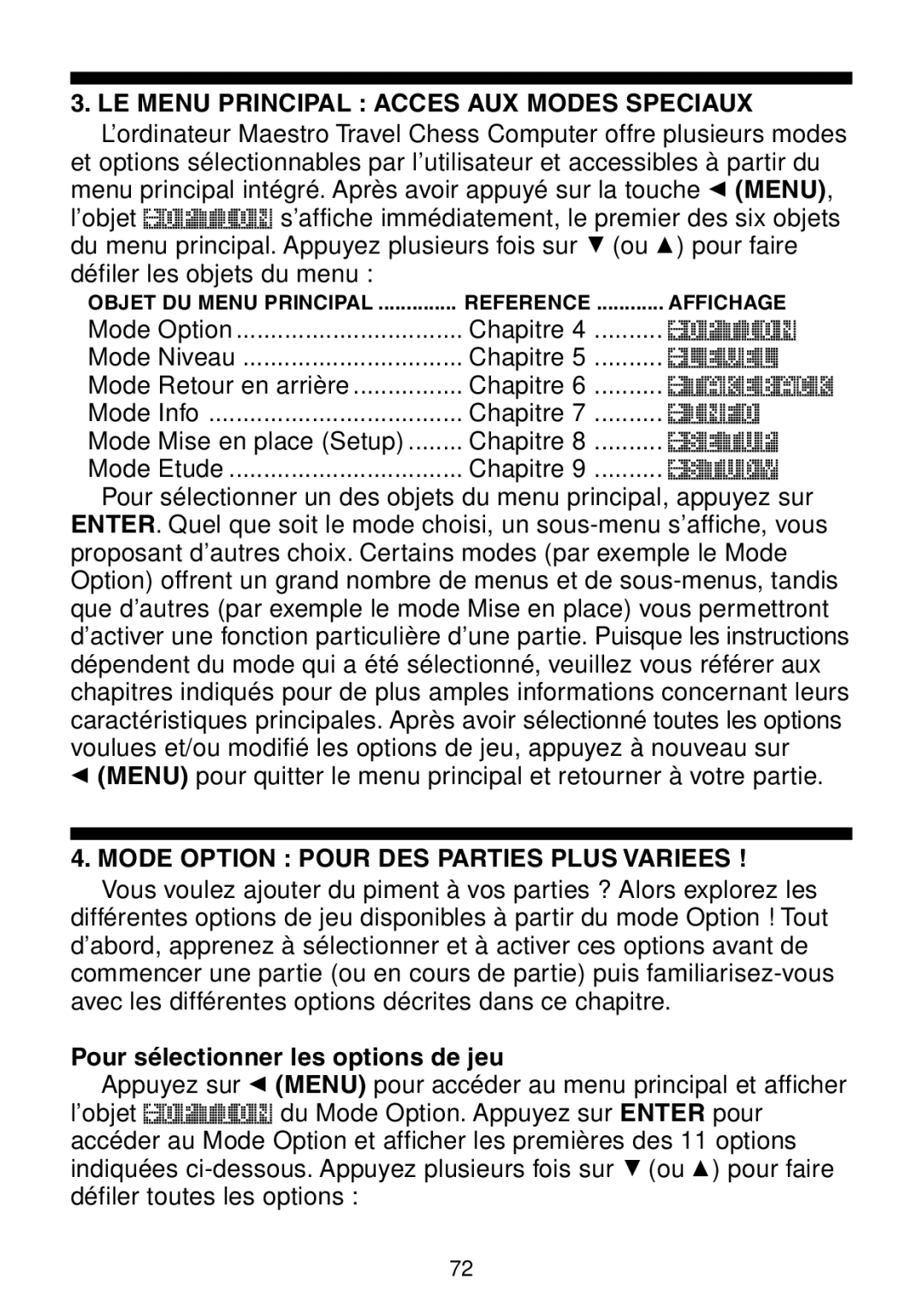 Saitek Maestro Travel Chess Computer LE Menu Principal Acces AUX Modes Speciaux, Mode Option Pour DES Parties Plus Variees 