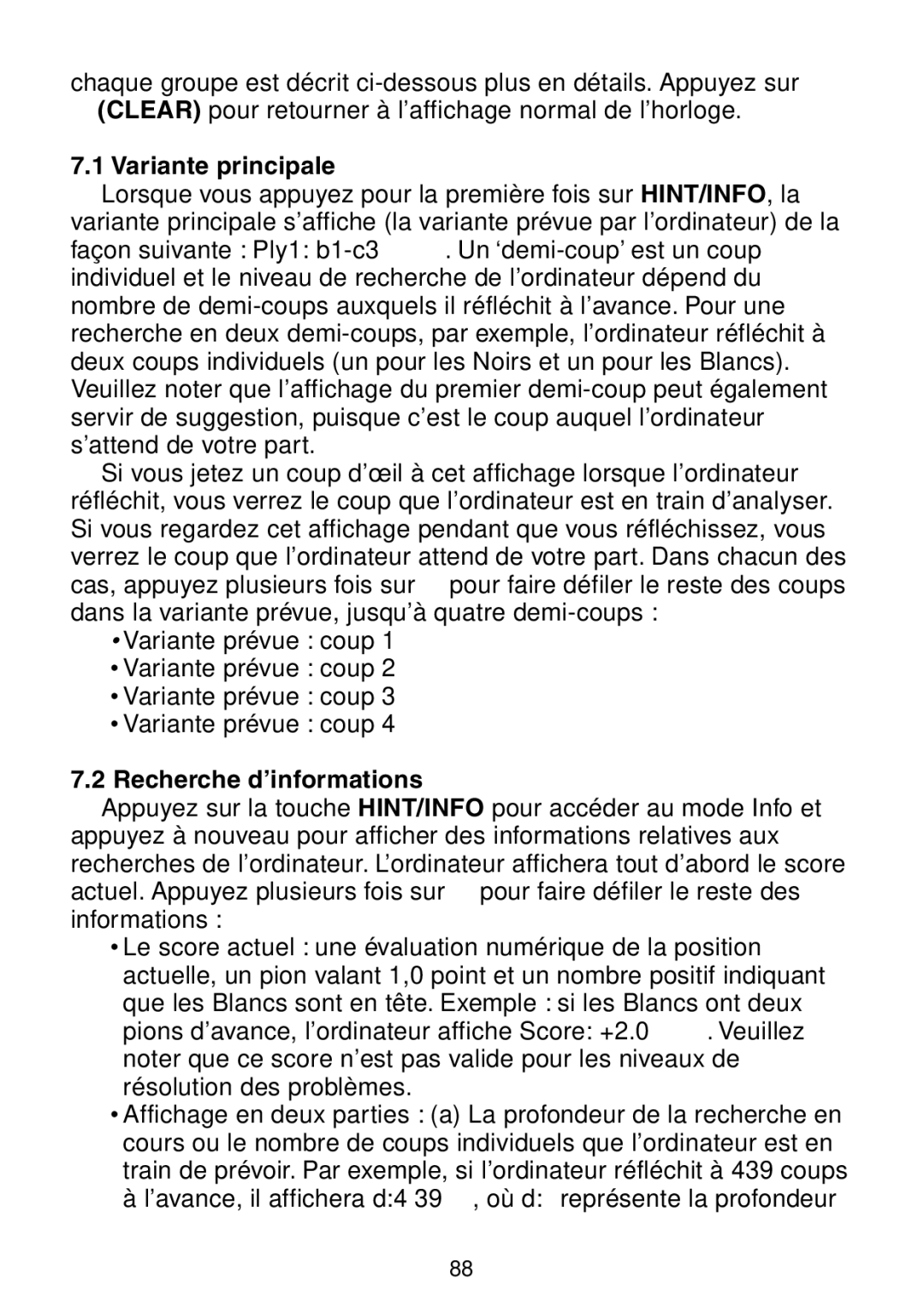 Saitek Maestro Travel Chess Computer manual Variante principale, Recherche d’informations 