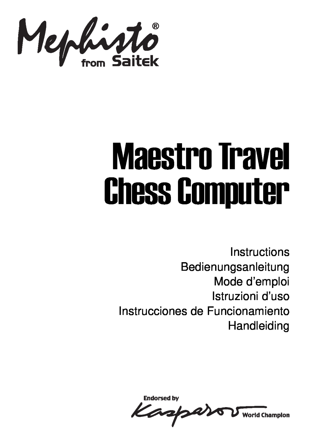 Saitek Maestro Travel Chess Computer manual Instructions Bedienungsanleitung Mode d’emploi Istruzioni d’uso 