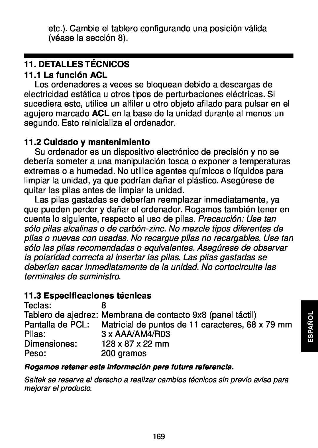Saitek Maestro Travel Chess Computer manual DETALLES TÉCNICOS 11.1 La función ACL, Cuidado y mantenimiento 