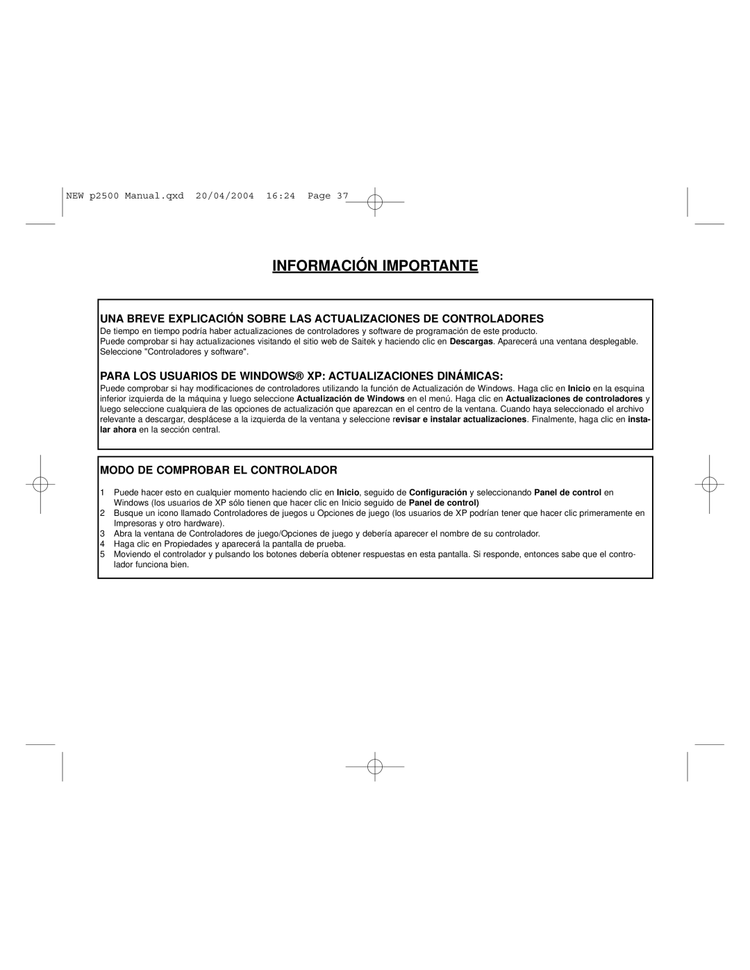 Saitek P2500 user manual Información Importante, Para LOS Usuarios DE Windows XP Actualizaciones Dinámicas 