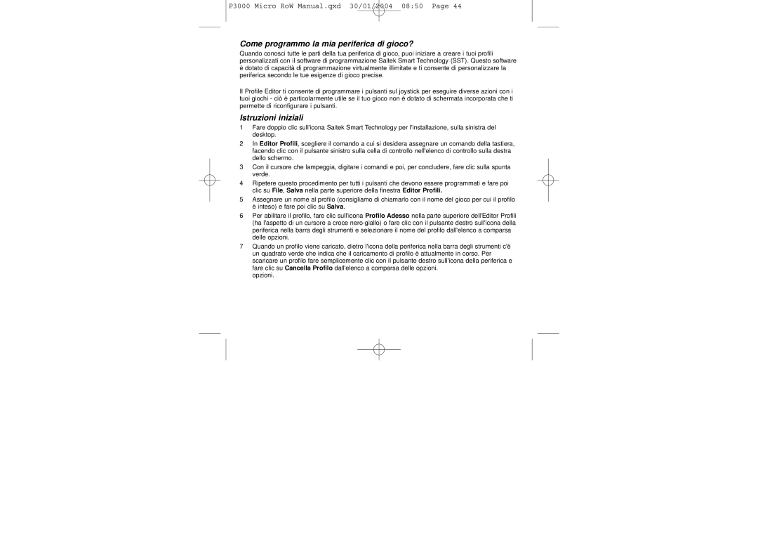 Saitek P3000 user manual Come programmo la mia periferica di gioco? 