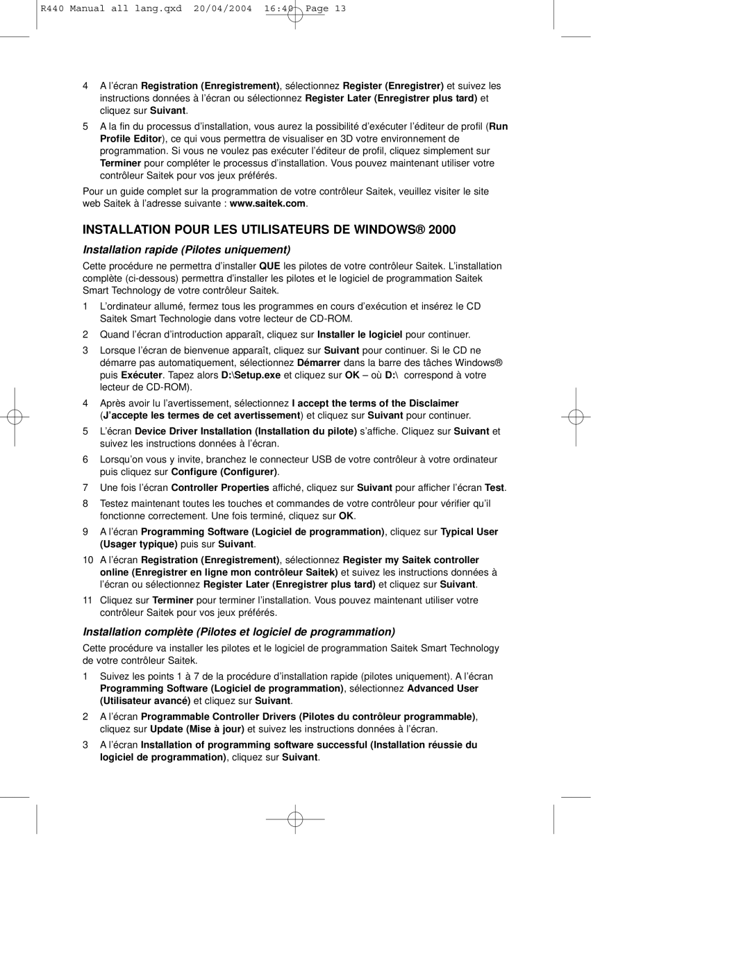 Saitek R440 user manual Installation Pour LES Utilisateurs DE Windows 