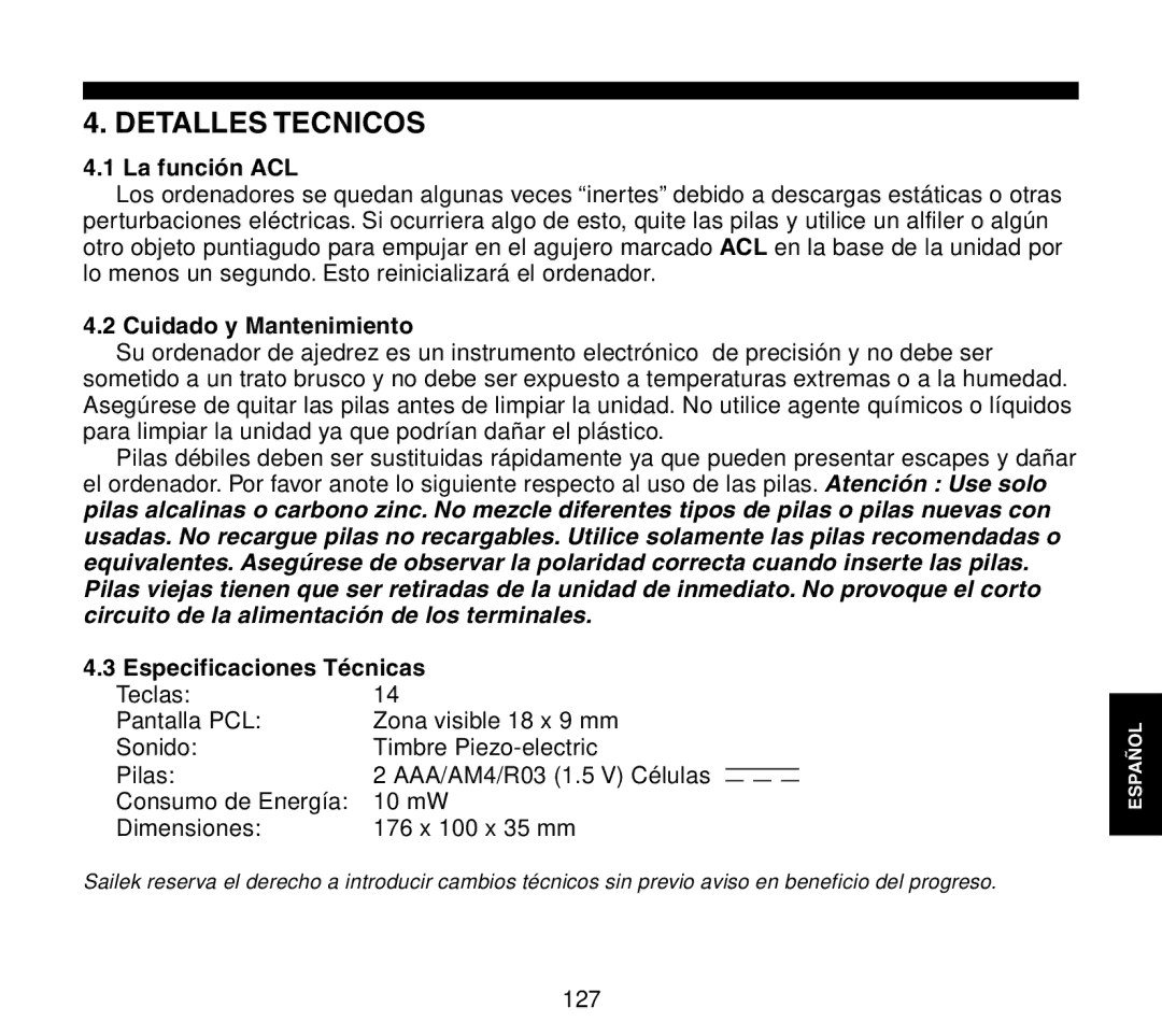 Saitek Travel Chess manual Detalles Tecnicos, La función ACL, Cuidado y Mantenimiento, Especificaciones Técnicas 