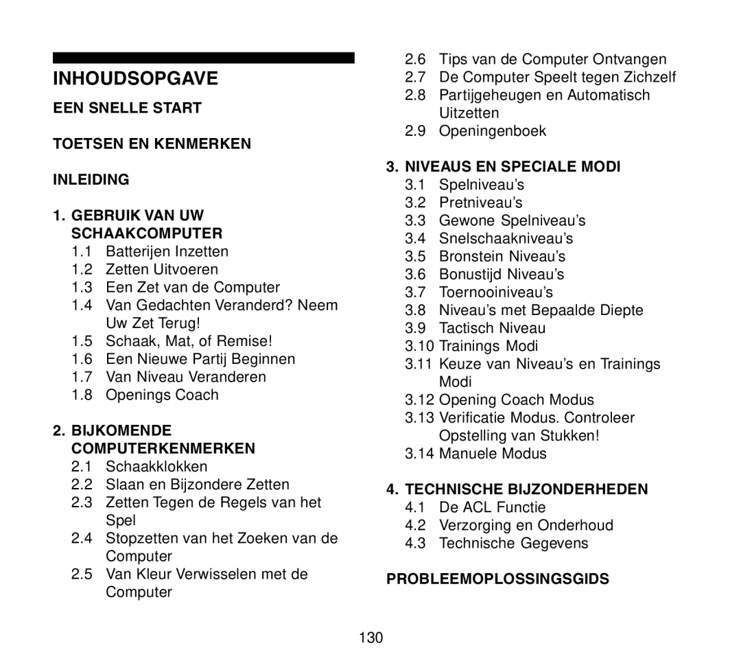 Saitek Travel Chess manual Inhoudsopgave, Bijkomende Computerkenmerken, Niveaus EN Speciale Modi, Technische Bijzonderheden 