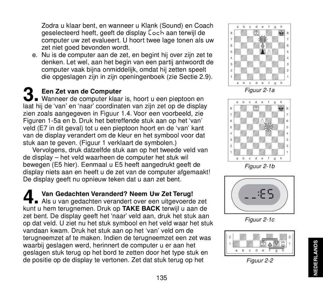 Saitek Travel Chess manual Een Zet van de Computer, Van Gedachten Veranderd? Neem Uw Zet Terug 