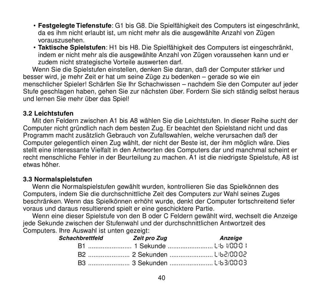 Saitek Travel Chess manual Leichtstufen, Normalspielstufen 