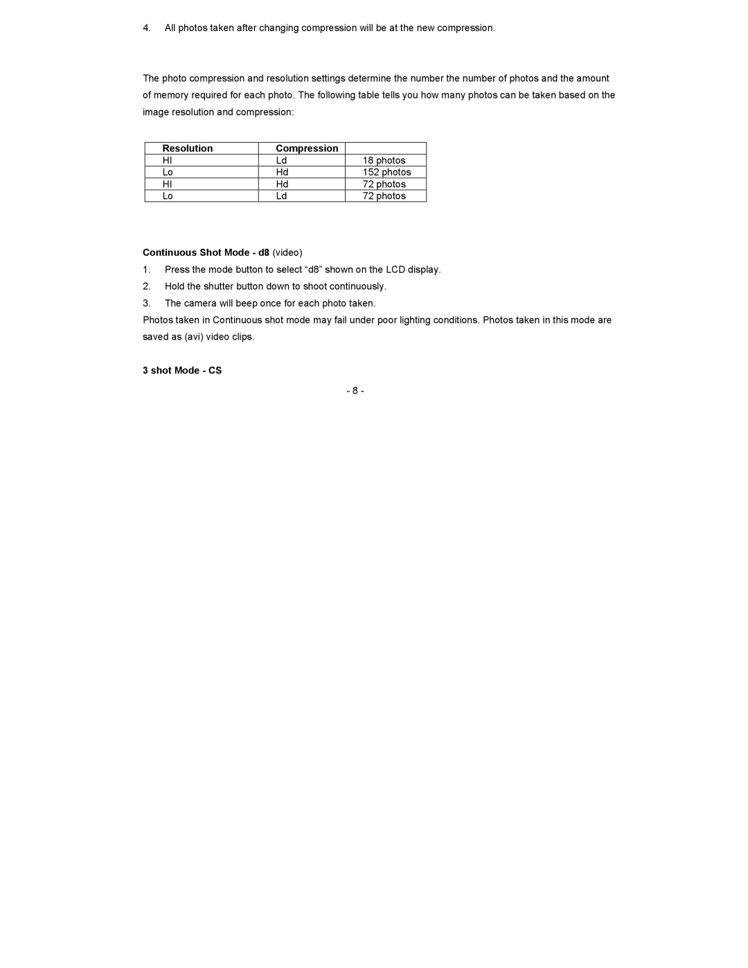 Sakar 52379 owner manual Resolution Compression, Continuous Shot Mode d8 video, Shot Mode CS 