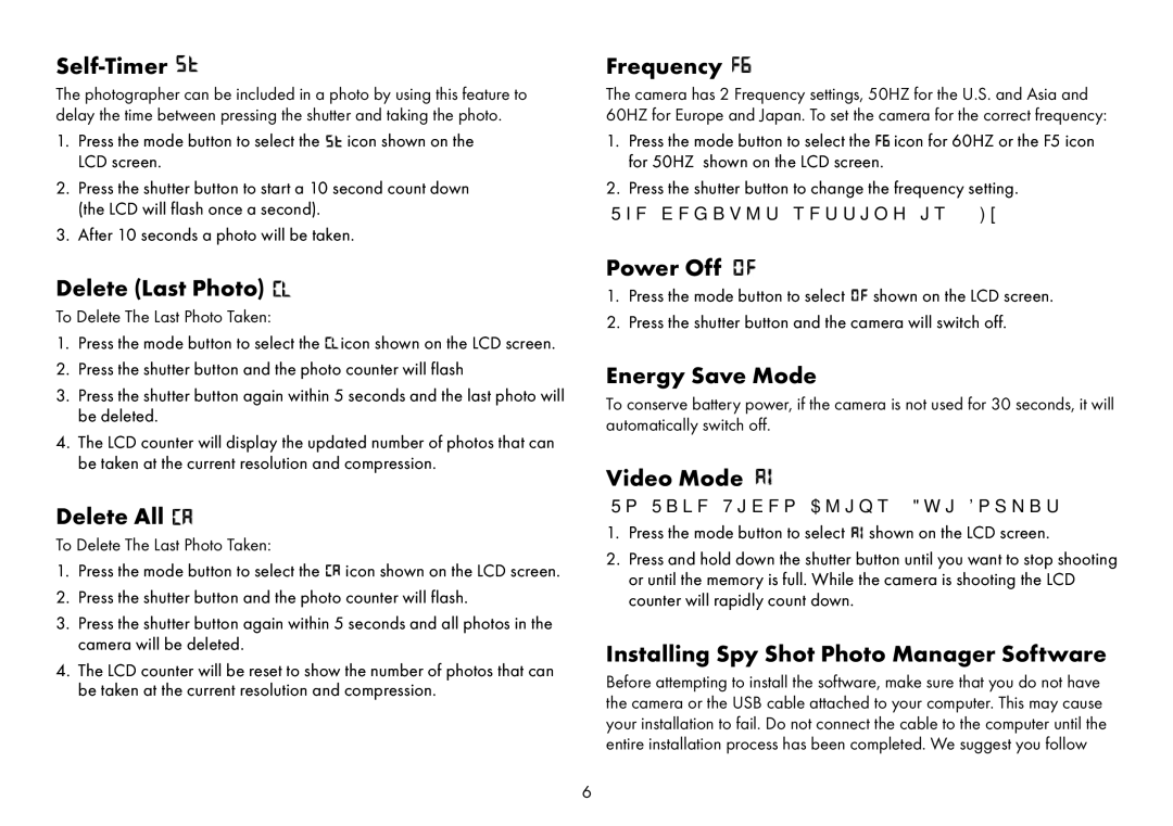 Sakar Spy shot digital camera Self-Timer, Delete Last Photo, Delete All, Frequency, Power Off, Energy Save Mode 